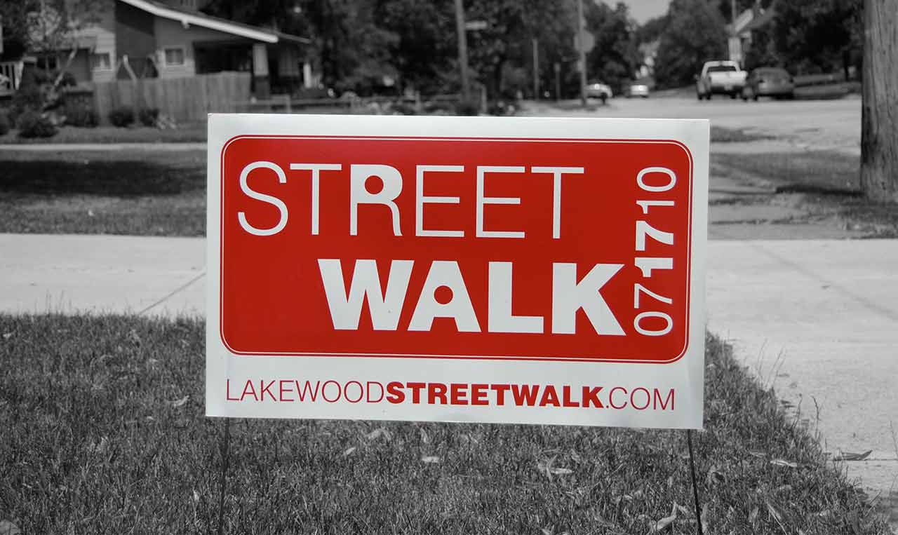 Lakewood Streetwalk Yard Signs